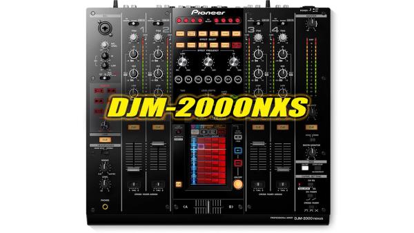 DJM-2000NXS